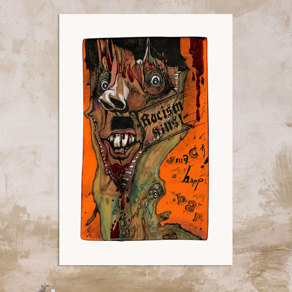 Racism Kills | Art Print